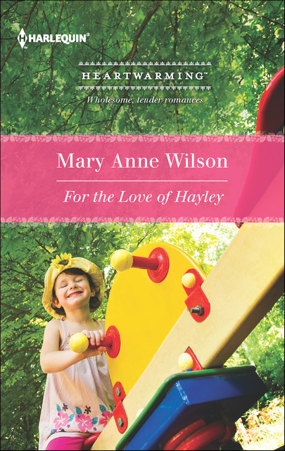 For the Love of Hayley, Mary Anne Wilson