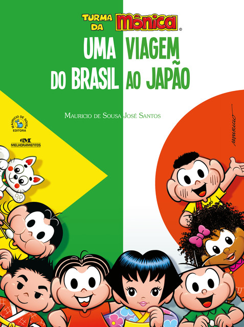 Turma da Mônica – Uma Viagem do Brasil ao Japão, Mauricio de Sousa, José Santos