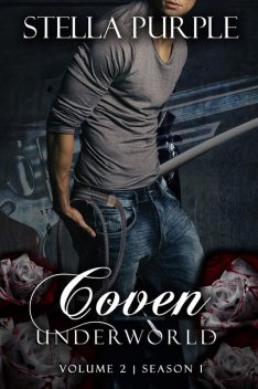 Coven | Underworld (#1.2), Stella Purple
