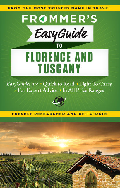 Frommer's EasyGuide to Florence and Tuscany, Stephen Brewer, Donald Strachan