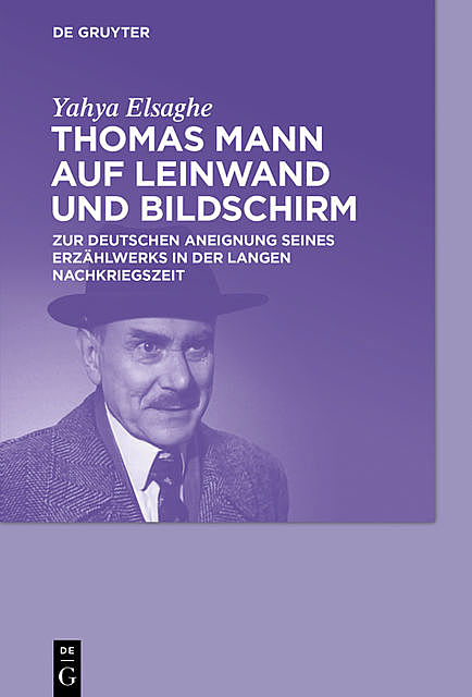 Thomas Mann auf Leinwand und Bildschirm, Yahya Elsaghe