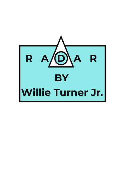 Radar, Willie Turner Jr.