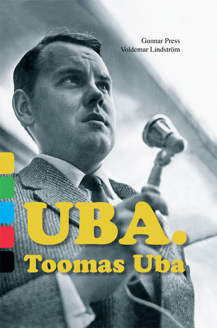 Uba. Toomas Uba, Gunnar Press, Voldemar Linström