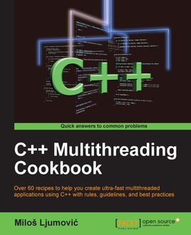 C++ Multithreading Cookbook, Milos Ljumovic