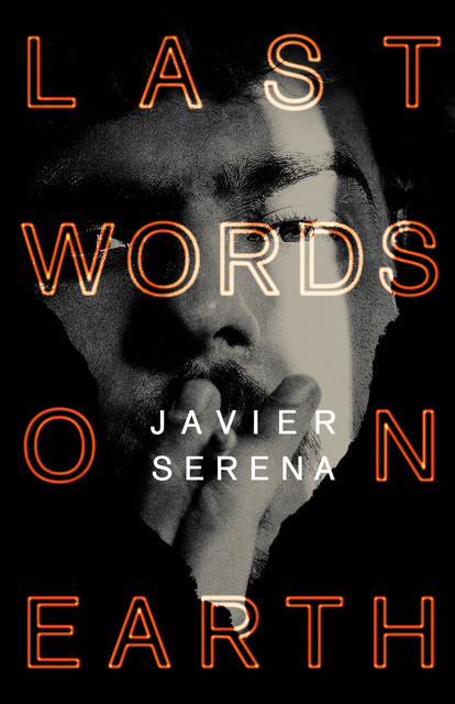 Last Words on Earth, Javier Serena