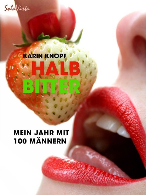 Halbbitter, Karin Knopf