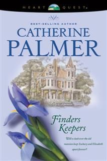 Finders Keepers, Catherine Palmer