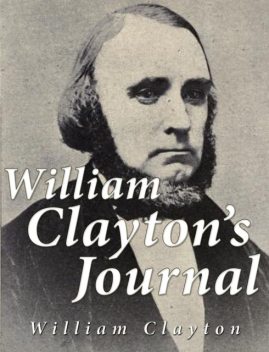 William Clayton's Journal, William Clayton