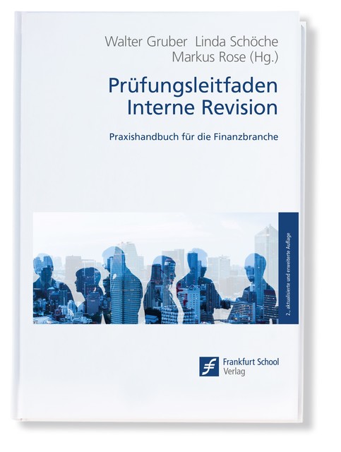Prüfungsleitfaden Interne Revision, Frankfurt School Verlag GmbH