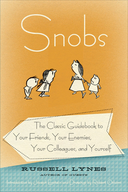 Snobs, Russell Lynes