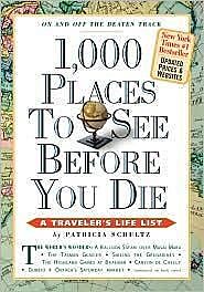 1,000 Places to See Before You Die, Patricia Schultz