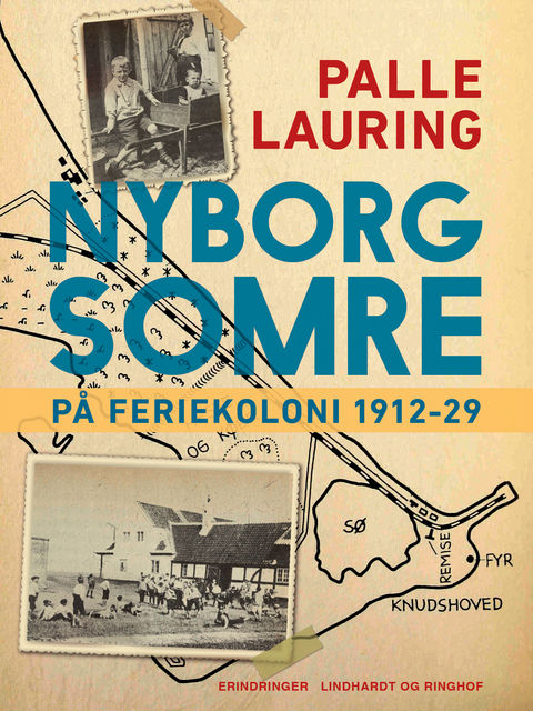 Nyborg-somre: På feriekoloni 1912–29, Palle Lauring