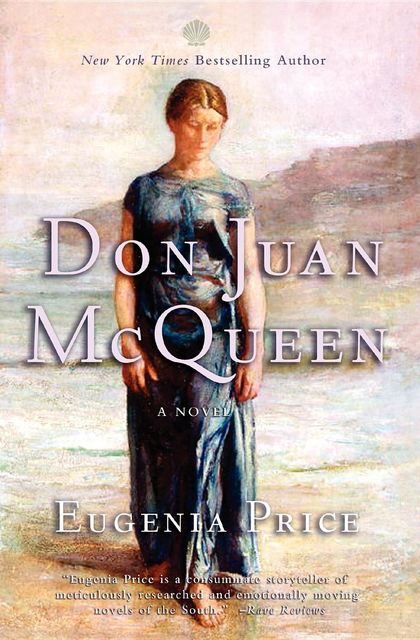 Don Juan McQueen, Eugenia Price