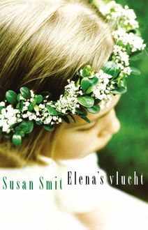 Elena's vlucht, Susan Smit