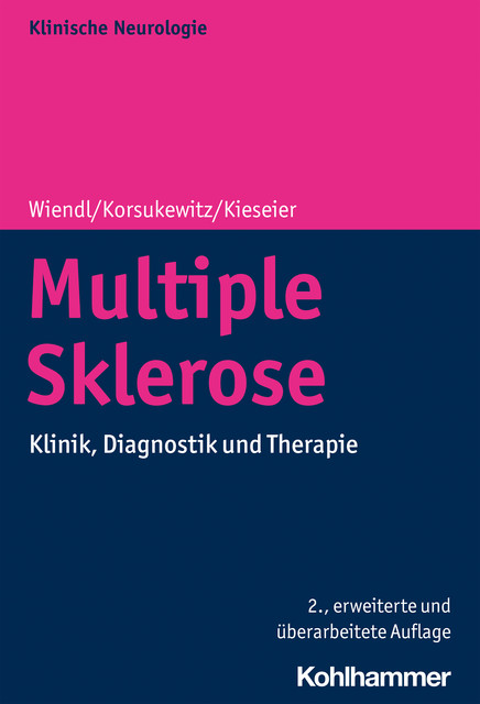 Multiple Sklerose, Bernd C. Kieseier, Heinz Wiendl, Catharina Korsukewitz