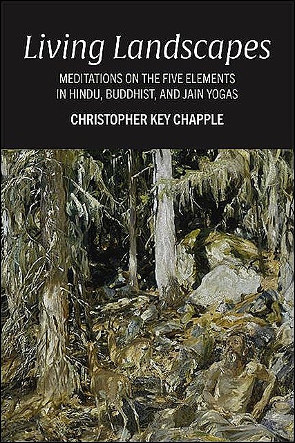 Living Landscapes, Christopher Key Chapple