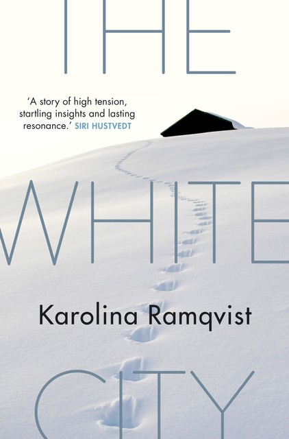The White City, Karolina Ramqvist