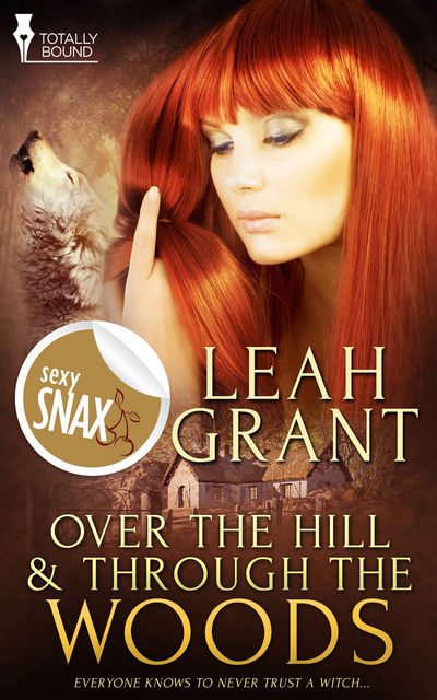 Over the Hill and Through the Woods, Leah Grant