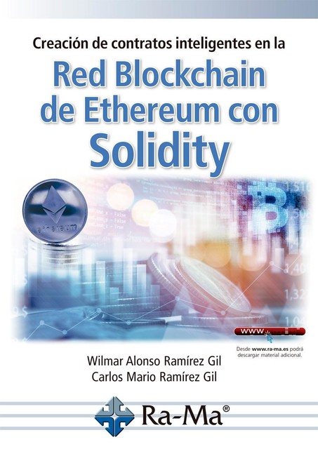 Creación de contratos inteligentes en la Red Blockchain de Ethereum con Solidity, Carlos Andrés Ramírez