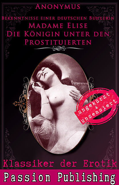 Klassiker der Erotik Nr. 72: Madame Elise Die Königin unter den Prostituierten, 