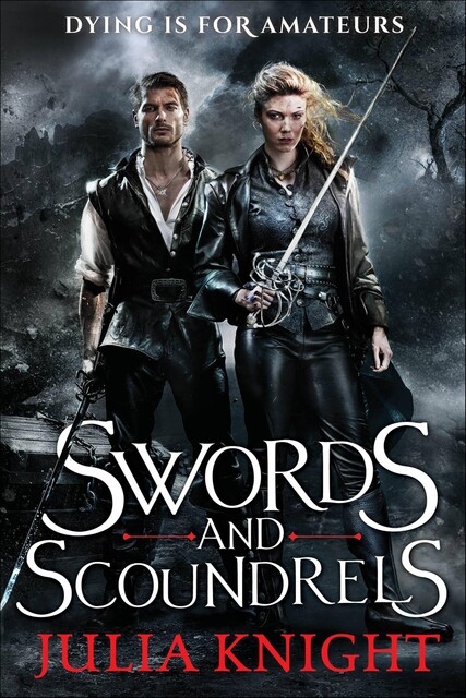 Swords and Scoundrels, Julia Knight