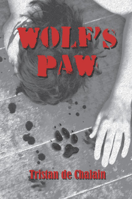 Wolf's Paw, Tristan de Chalain