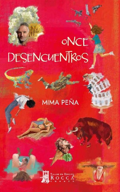 Once desencuentros, Mima Peña