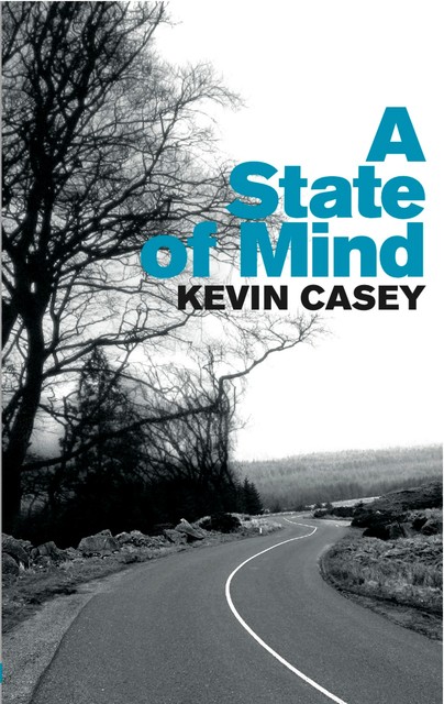 A State of Mind, Kevin Casey