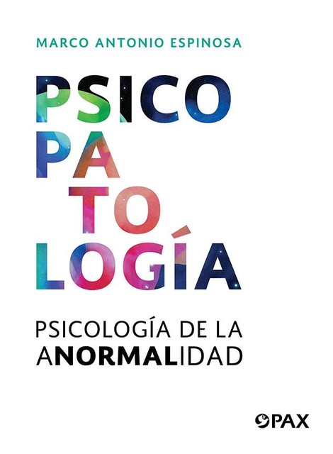 Psicopatología, Marco Antonio Espinosa