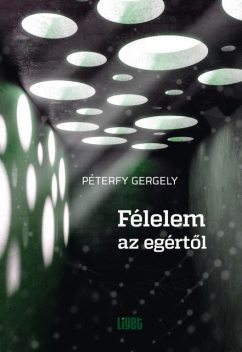 Félelem az egértől, Péterfy Gergely