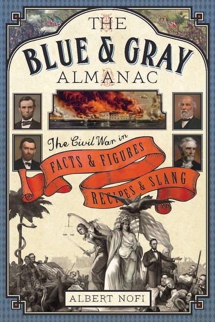 The Blue & Gray Almanac, Albert Nofi