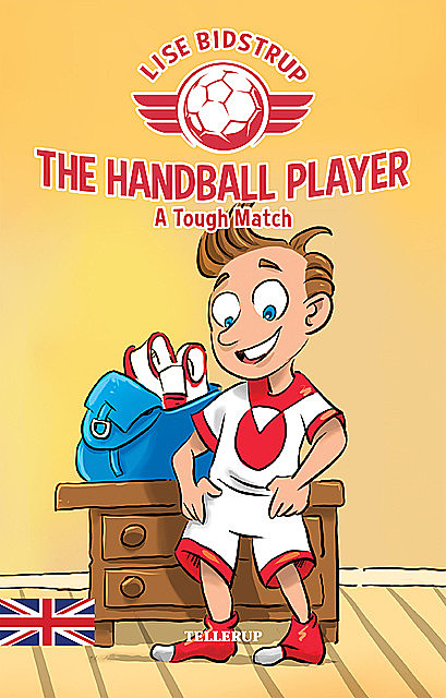 The Handball Player #1: A Tough Match, Lise Bidstrup