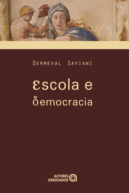 Escola e democracia, Dermeval Saviani