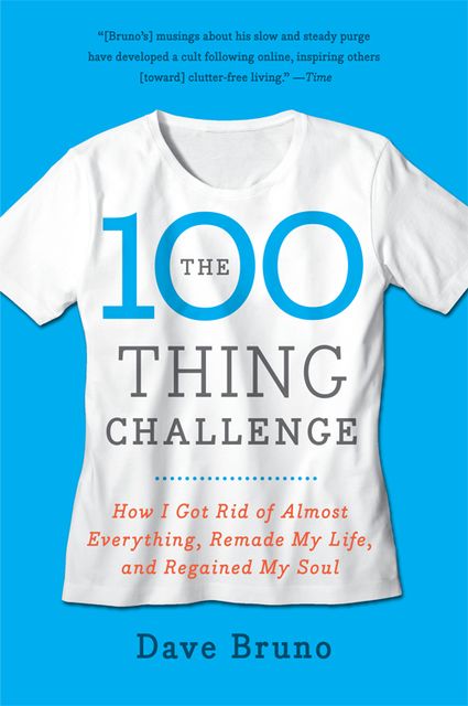 The 100 Thing Challenge, Dave Bruno