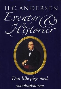 Den lille pige med svovlstikkerne, Hans Christian Andersen