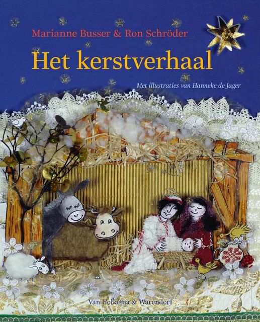 Het kerstverhaal, Marianne Busser, Ron Schröder