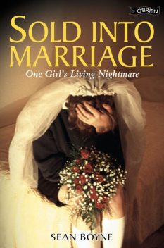 Sold into Marriage, Sean Boyne