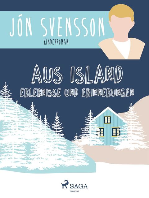 Aus Island: Erlebnisse und Erinnerungen, Jón Svensson