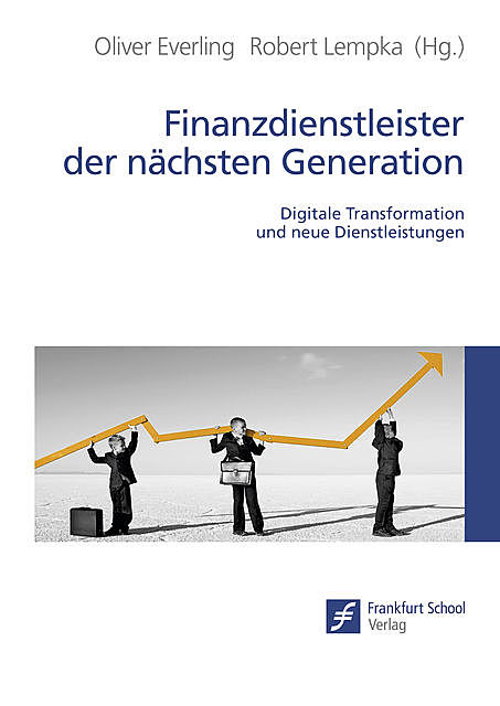 Finanzdienstleister der nächsten Generation, Frankfurt School Verlag GmbH