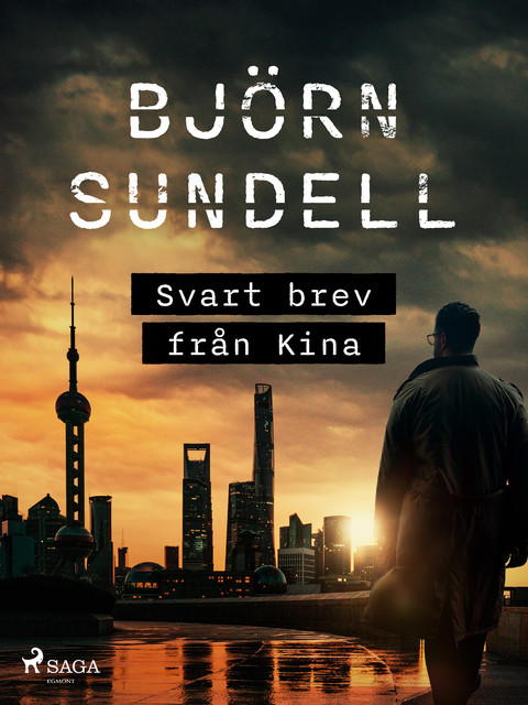 Svart brev från Kina, Björn Sundell