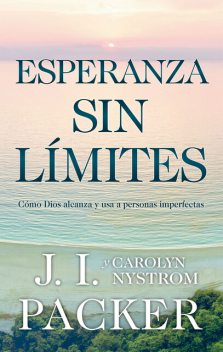 Esperanza sin límites, J.I. Packer