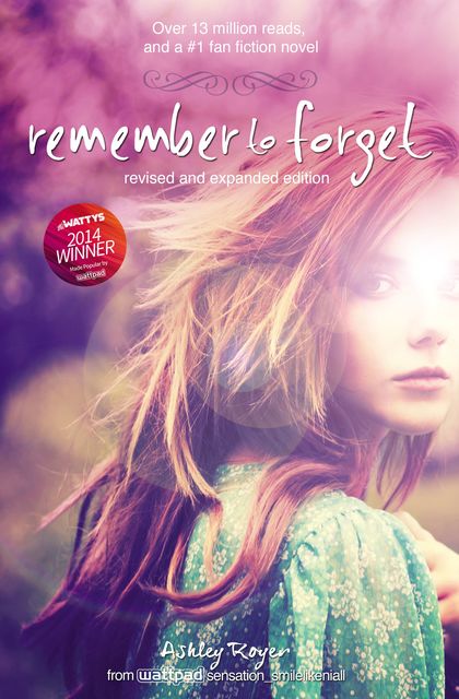 Remember to Forget, Revised and Expanded Edition, Ashley Royer
