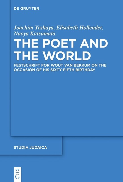 The Poet and the World, Elisabeth Hollender, Joachim Yeshaya, Naoya Katsumata