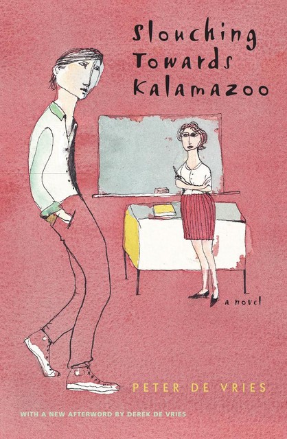 Slouching Towards Kalamazoo, Peter de Vries