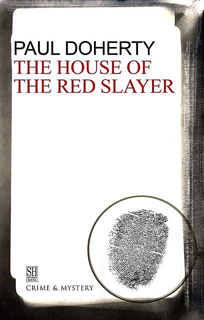 House of the Red Slayer, Paul Doherty