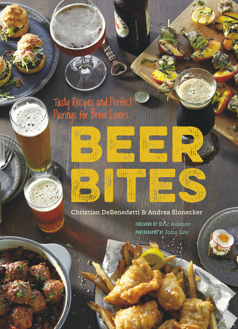 Beer Bites, Andrea Slonecker, Christian DeBenedetti