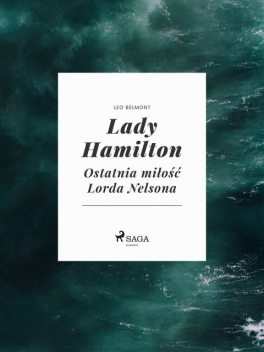 Lady Hamilton – Ostatnia miłość Lorda Nelsona, Leo Belmont