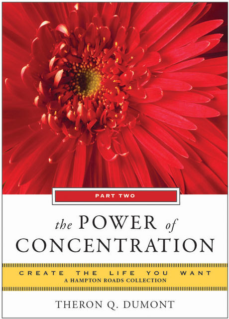Power of Concentration, Part Two, Theron Q.Dumont