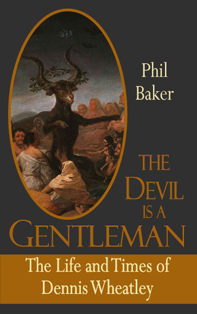 The Devil is a Gentleman, Phil Baker