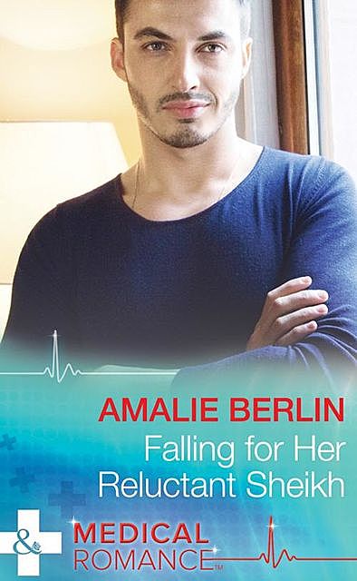 Falling For Her Reluctant Sheikh, Amalie Berlin